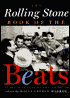 The Rolling Stone Book of the Beats: The Beat Generation and American Culture