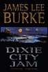 Dixie City Jam (Dave Robicheaux Series #7)
