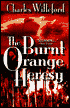 The Burnt Orange Heresy