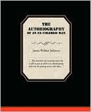 The Autobiography Of An Ex-Colored Man