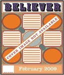 The Believer, Issue 60: February 2009