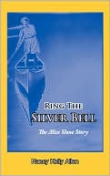 Ring The Silver Bell
