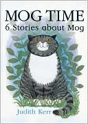 Mog Time: 6 Stories about Mog