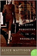 Nothing is Quite Forgotten in Brooklyn