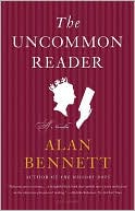 The Uncommon Reader: A Novella