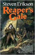Reaper's Gale (Malazan Book of the Fallen Series #7)
