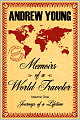 Memoirs of a World Traveler: Journeys of a Lifetime