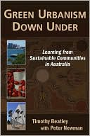 Green Urbanism Down Under: Learning from Sustainable Communities in Australia