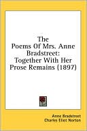 The Poems Of Mrs. Anne Bradstreet