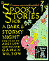 Spooky Stories for a Dark and Stormy Night