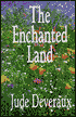 The Enchanted Land