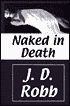 Naked in Death (In Death Series #1)