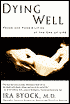 Dying Well: The Prospect for Growth at the End of Life