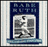Babe Ruth His Life and Times