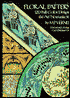 One-Hundred Five Art Nouveau Floral Designs in Full Color