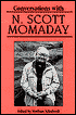 Conversations with N. Scott Momaday