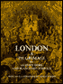 London: A Pilgrimage