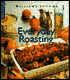 Williams-Sonoma Lifestyles: Everyday Roasting