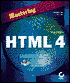 Mastering HTML 4
