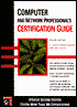 Computer and Network Professional's Certification Guide