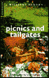 Picnics and Tailgates: Good Food for the Great Outdoors