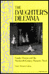 Daughter's Dilemma: Family Process and the Nineteenth-Century Domestic Novel