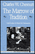 The Marrow of Tradition
