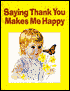 Saying Thank You Makes Me Happy