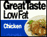Chicken: Great Taste Low Fat