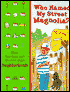 Who Named My Street Magnolia?: First Questions and Answers about Neighborhoods
