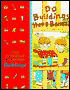 Do Buildings Have Bones?: First Questions and Answers about Buildings