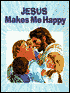 Jesus Makes Me Happy