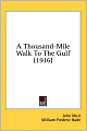 A Thousand-Mile Walk to the Gulf