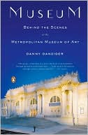 Museum: Behind the Scenes at the Metropolitan Museum of Art