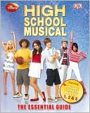High School Musical: The Essential Guide