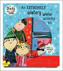 An Charlie and Lola Extremely Wintery Winter Activity Kit by Penguin Group (USA): Product Image