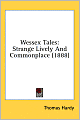 Wessex Tales: Strange Lively and Commonplace (1888)