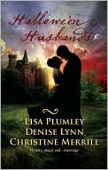 Hallowe'en Husbands: Marriage at Morrow Creek/Wedding at Warehaven/Master of Penlowen (Harlequin Historical Series #917)