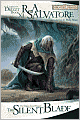 Forgotten Realms: The Silent Blade: (Legend of Drizzt #11)