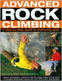 Advanced Rock Climbing: a practical guide to improving skills