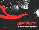 The Spirit: The Movie Visual Companion