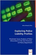 Exploring Police Liability Profiles