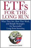 ETFs for the Long Run: What They Are, How They Work, and Simple Strategies for Successful Long-Term Investing