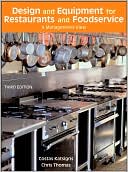 Design and Equipment for Restaurants and Foodservice: A Management View