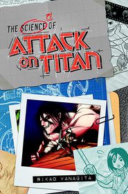 The Science of Attack on Titan