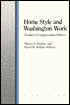 Home Style and Washington Work: Studies of Congressional Politics