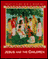 Jesus and the Children