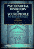 Psychosocial Disorders in Young People: Time Trends and Their Causes