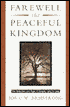 Farewell the Peaceful Kingdom: The Seduction and Rape of Canada,1963 to 1994