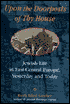 Upon the Doorposts of Thy House: Jewish Life in East-Central Europe, Yesterday and Today